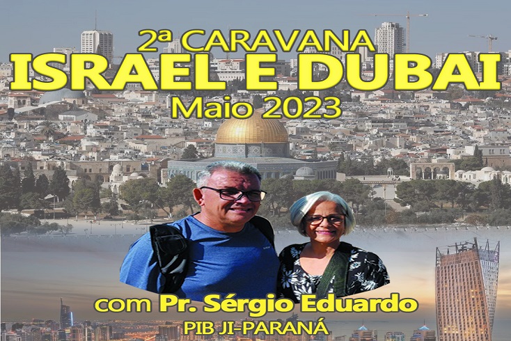 Ahava Caravanas 2 Caravana Israel e Dubai 2023